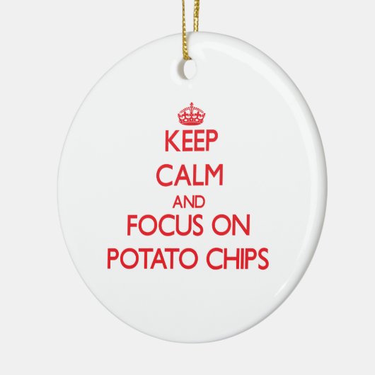 Blijf kalm en concentreer je op aardappelchips keramisch ornament (Links)