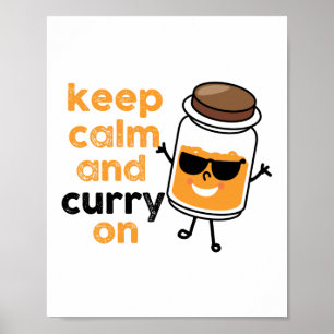 Blijf kalm en curry op kruidenpin poster