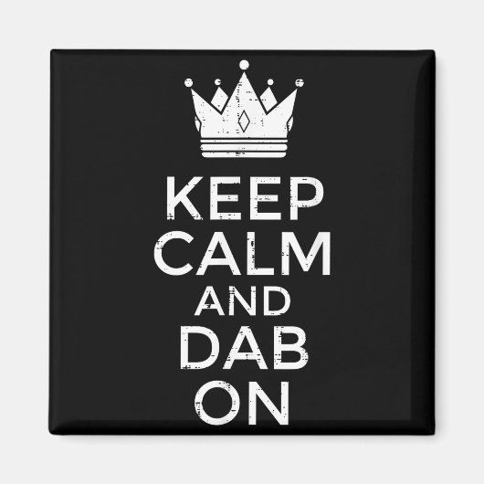 Blijf kalm en dab op grappige gezegde meme dans jo magneet (Voorkant)