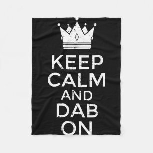 Blijf kalm en dab op grappige zeggende meme dans j fleece deken