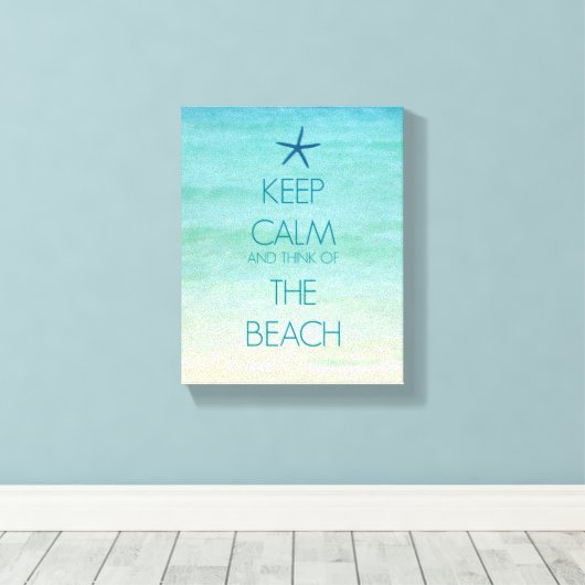 BLIJF KALM EN DENK AAN HET STRAND CANVAS AFDRUK (Insitu (Houten vloer))