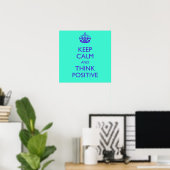 BLIJF KALM EN DENK POSITIEF POSTER (Thuiskantoor)