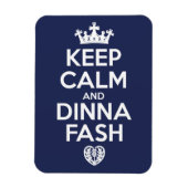 Blijf kalm en Dinna Fash Magneet (Verticaal)