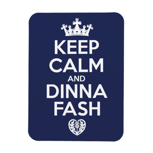 Blijf kalm en Dinna Fash Magneet (Verticaal)