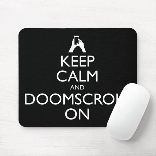 Blijf kalm en doemdenkend muismat (Met muis)