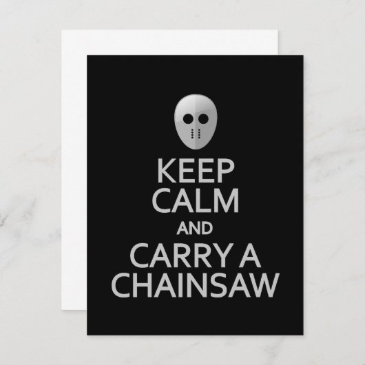Blijf kalm en draag een kettingzaag uit te nodigen kaart (Voorkant / Achterkant)