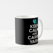 Blijf kalm en draag garen haken breier koffiemok (Voorkant rechts)