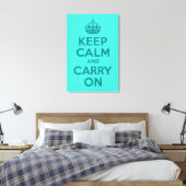 Blijf kalm en draag op turquoise omwikkeld canvas afdruk (Insitu (Slaapkamer))