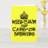 Blijf kalm en drink door kaart (Gele Bloem)