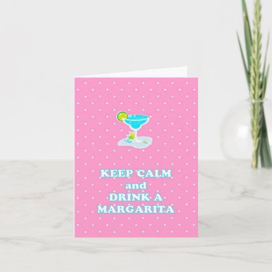 Blijf kalm en Drink een Margarita Note Kaart (Voorkant)