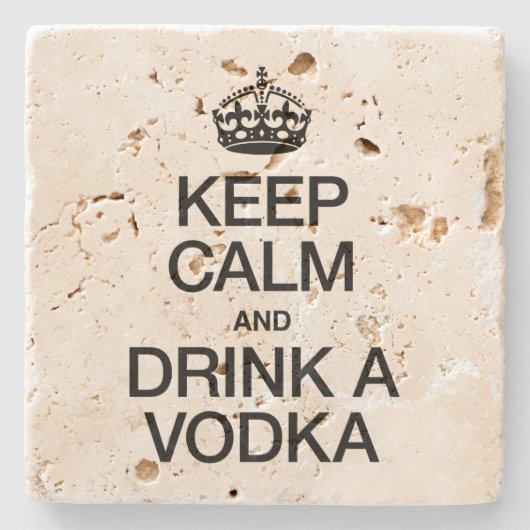 BLIJF KALM EN DRINK EEN VODKA STENEN ONDERZETTER (Voorkant)