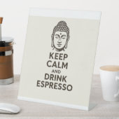 Blijf kalm en Drink espresso Reclamebord Met Voetstuk (Insitu)