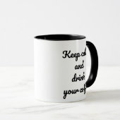 Blijf Kalm En Drink Je Koffie Mok (Voorkant rechts)