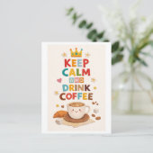 "Blijf kalm en drink koffie" Briefkaart (Staand voorkant)