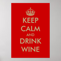 Blijf kalm en drink wijn poster art