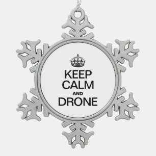 BLIJF KALM EN DRONE TIN SNEEUWVLOK ORNAMENT