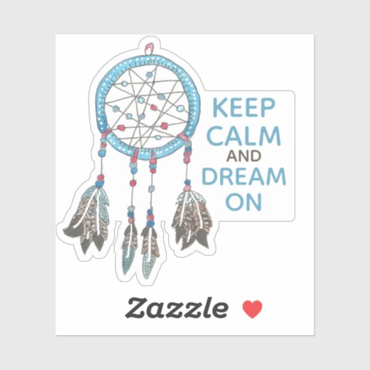 Blijf kalm en droom op Dreamcatcher Sticker (Vel)