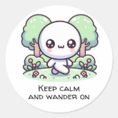 Blijf kalm en dwaal door ronde sticker (Voorkant)