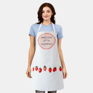 Blijf kalm en eet aardbeien schort