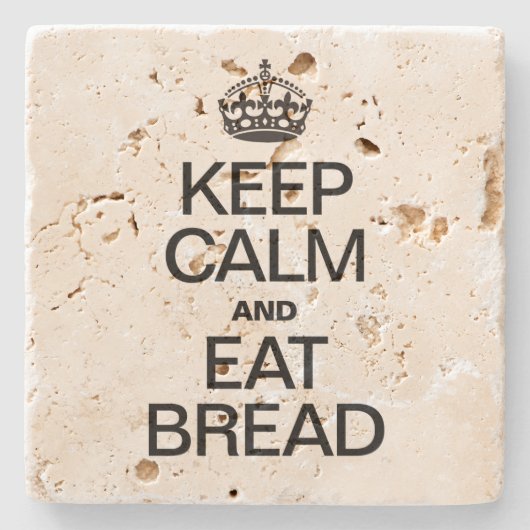 BLIJF KALM EN EET BROOD STENEN ONDERZETTER (Voorkant)