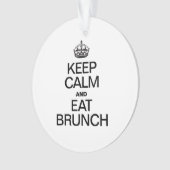 BLIJF KALM EN EET BRUNCH ORNAMENT (voorkant)