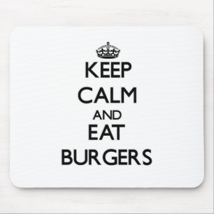 Blijf kalm en eet Burgers Muismat