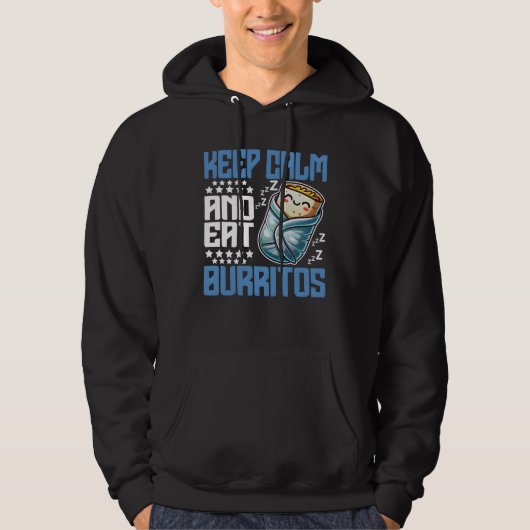 Blijf kalm en eet burrito's hoodie (Voorkant)