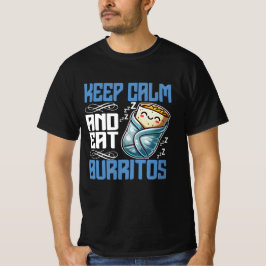 Blijf kalm en eet burrito's t-shirt