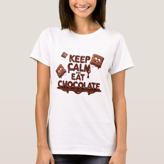Blijf kalm en eet chocolade grappige chocolade lie t-shirt (Voorkant)