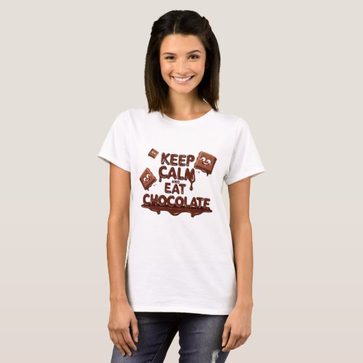 Blijf kalm en eet chocolade grappige chocolade lie t-shirt (Voorkant volledig)