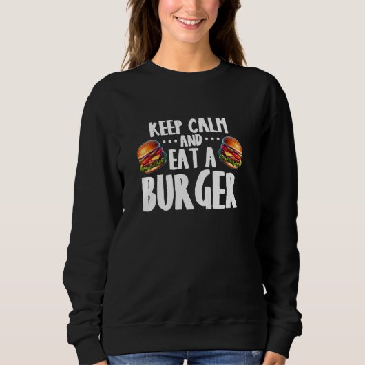 Blijf kalm en eet een hamburger liefhebbers trui (Voorkant)