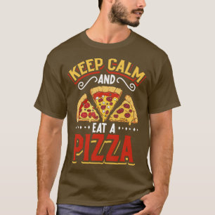 Blijf kalm en eet een pizza productie t-shirt