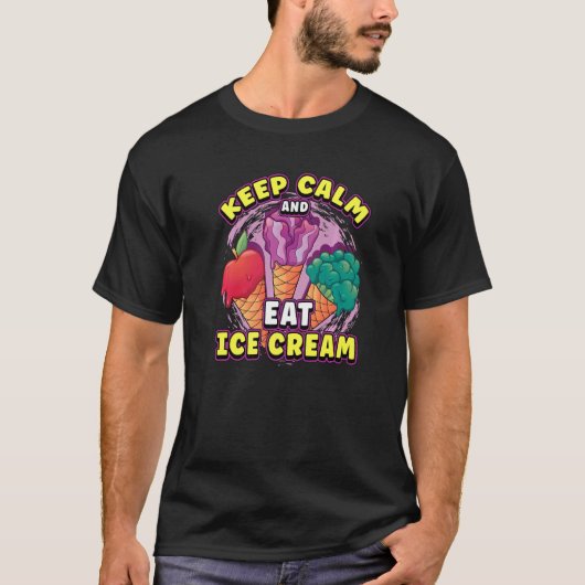 Blijf kalm en eet ijs t-shirt (Voorkant)
