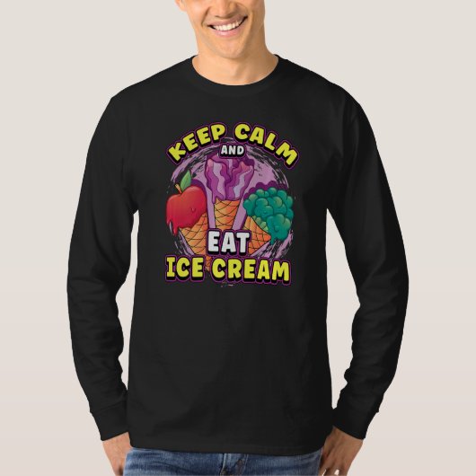 Blijf kalm en eet ijs t-shirt (Voorkant)