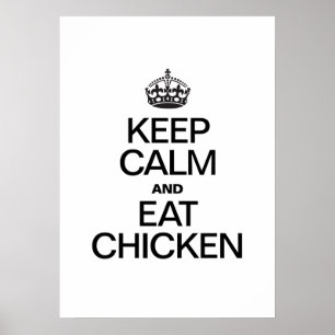 BLIJF KALM EN EET KIP POSTER