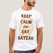 Blijf kalm en eet Matzah Funny Pesach Design T-shirt (Voorkant)