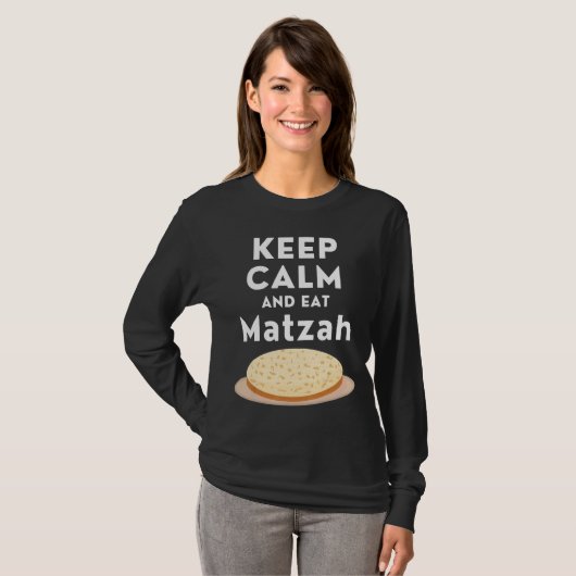 Blijf kalm en eet Matzah Pesach Quote Matzah Pla T-shirt (Voorkant volledig)