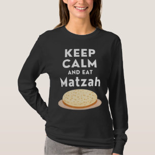 Blijf kalm en eet Matzah Pesach Quote Matzah Pla T-shirt