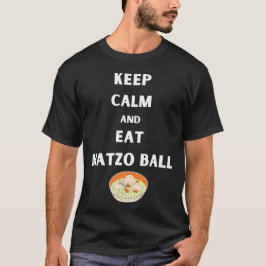 Blijf kalm en eet Matzo Ball Funny Pesach T-shirt