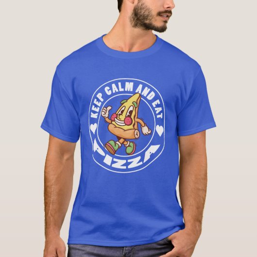 Blijf kalm en eet pizza Funny Food Gezegden modern T-shirt (Voorkant)
