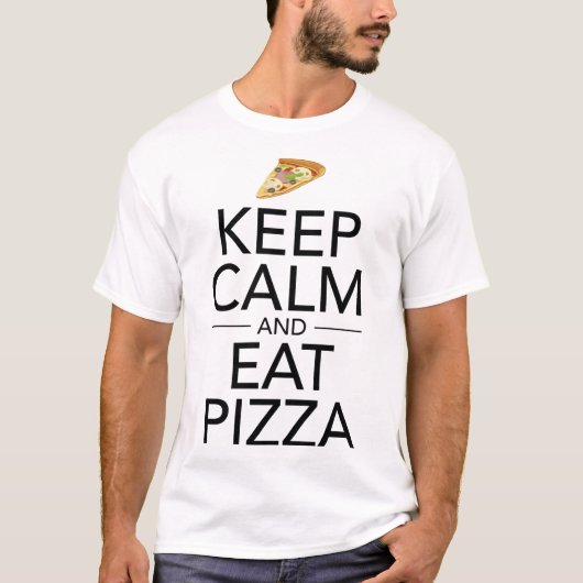 Blijf kalm en eet pizza grappig Italiaans eten lie T-shirt (Voorkant)