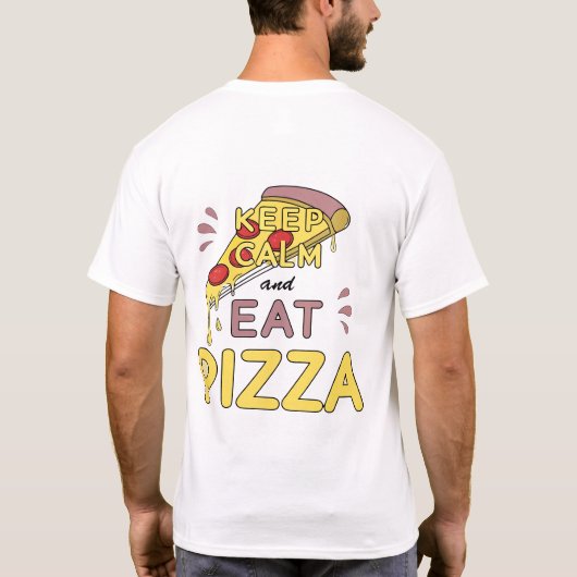 Blijf kalm en eet pizza leuk Pizza Party vibes t-s T-shirt (Achterkant)