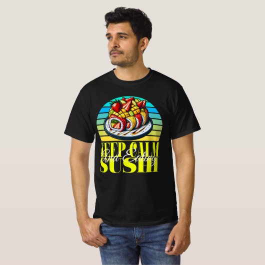 Blijf kalm en eet sushi t-shirt (Voorkant volledig)