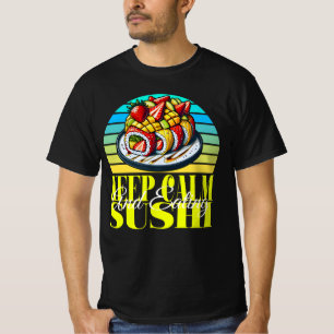 Blijf kalm en eet sushi t-shirt