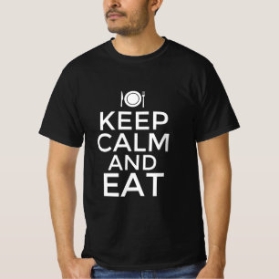 Blijf kalm en eet t-shirt