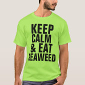 BLIJF KALM EN EET ZEEWIER T-shirts (Voorkant)
