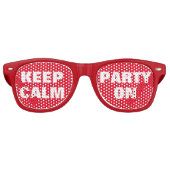 Blijf kalm en feest op een rode zonnebril (Voorkant)