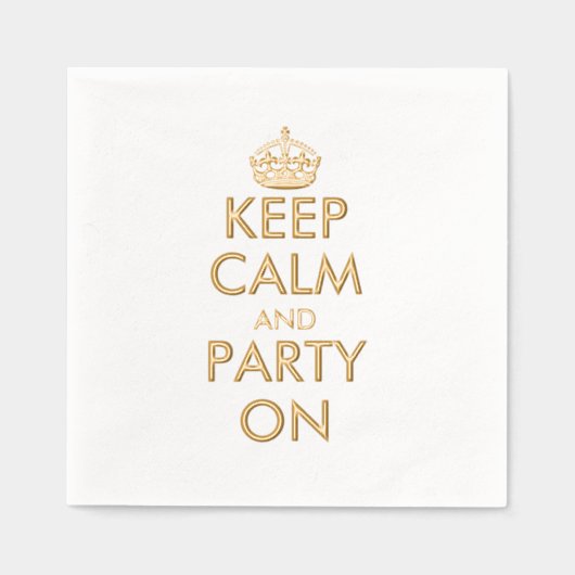 Blijf kalm en feest op exclusief aangepast goud folie servetten (Voorkant)