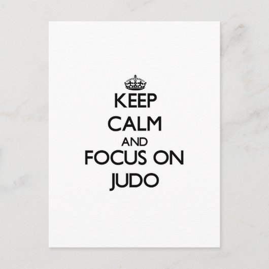 Blijf kalm en focus op Judo Briefkaart (Voorkant)