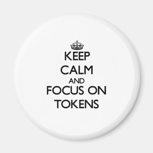 Blijf kalm en focus op tokens magneet (Voorkant)